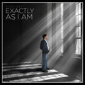 Exactly As I Am CD